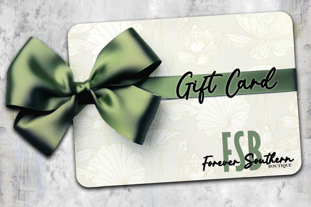 FSB Gift Card – Forever Southern Boutique