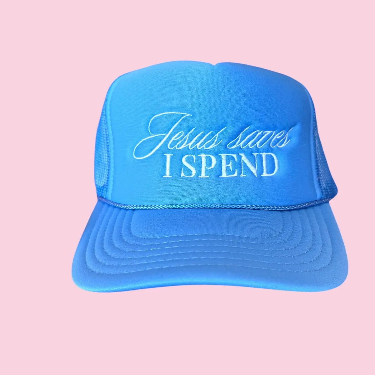 Jesus Saves I spend Trucker Hat